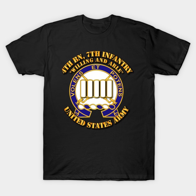 4th Bn, 7th Infantry - Willing and Able T-Shirt by twix123844